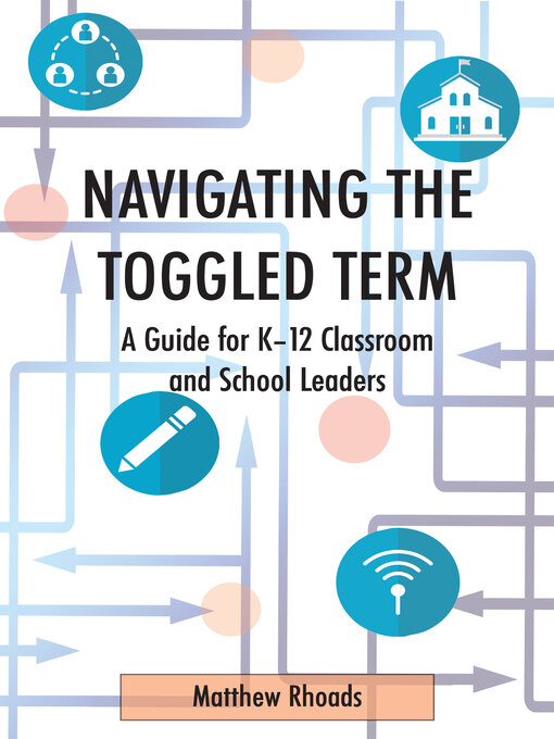 Title details for Navigating the Toggled Term by Matthew Rhoads - Available